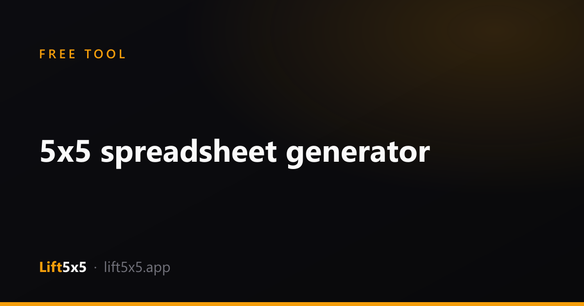 Free 5x5 spreadsheet generator (kg & lb)